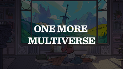 More Case Studies - One More Multiverse